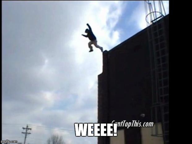 SUICIDE JUMP MAN | WEEEE! | image tagged in suicide jump man | made w/ Imgflip meme maker