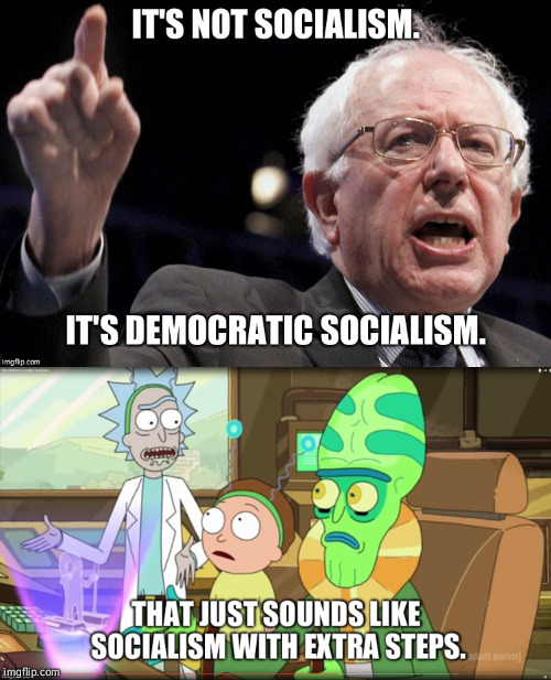 The "Progressive" Trojan Horse | image tagged in socialism,rick and morty,extra steps,political,democratic | made w/ Imgflip meme maker