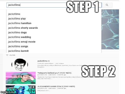 How to get "original content" | STEP 1; STEP 2 | image tagged in jacksfilms,pewdiepie,memes | made w/ Imgflip meme maker