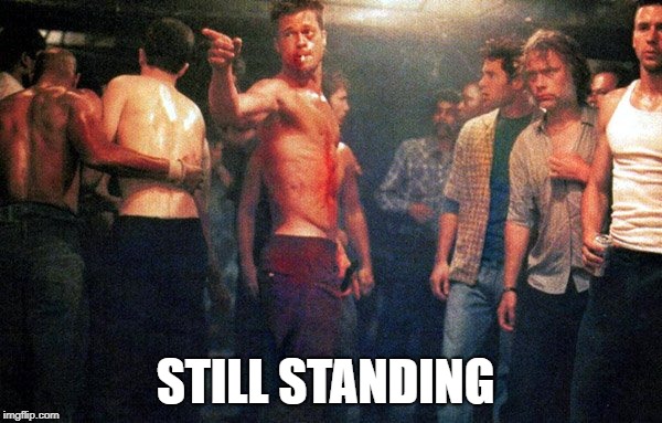 STILL STANDING | made w/ Imgflip meme maker