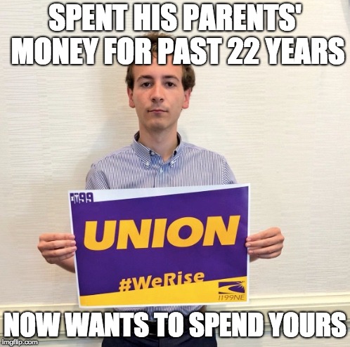 SPENT HIS PARENTS' MONEY FOR PAST 22 YEARS; NOW WANTS TO SPEND YOURS | image tagged in willhaskell | made w/ Imgflip meme maker