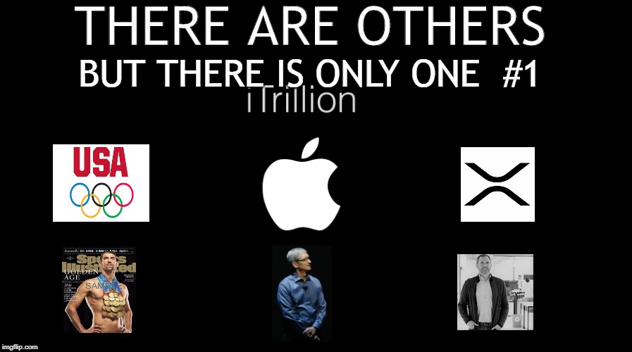 And The Winner is | THERE ARE OTHERS; BUT THERE IS ONLY ONE  #1 | image tagged in xrp,ripple,crypto,usa | made w/ Imgflip meme maker