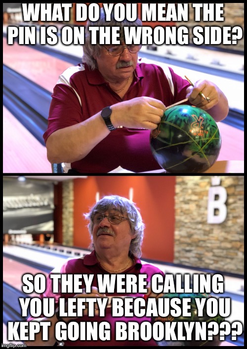Mo Pinel | WHAT DO YOU MEAN THE PIN IS ON THE WRONG SIDE? SO THEY WERE CALLING YOU LEFTY BECAUSE YOU KEPT GOING BROOKLYN??? | image tagged in mo pinel | made w/ Imgflip meme maker