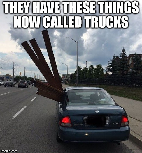 They Have These Things Now Called Trucks, and You Can BUY Them at Freeman's Autosource in Orillia, Ontario Canada  | THEY HAVE THESE THINGS NOW CALLED TRUCKS | image tagged in truck,freeman's autosource,used truck dealer,orillia,canada,funny memes | made w/ Imgflip meme maker