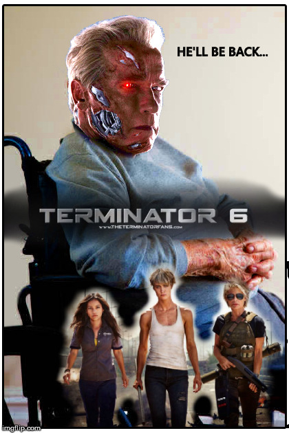 Gonna be EPIC!! | HE'LL BE BACK... | image tagged in memes,the most interesting man in the world,terminator,trending,dank memes,front page | made w/ Imgflip meme maker