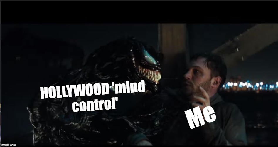 What once was my childhood....I fear the worst for this genereation | HOLLYWOOD 'mind control'; Me | image tagged in mind control,power,scumbag hollywood,hollywood | made w/ Imgflip meme maker