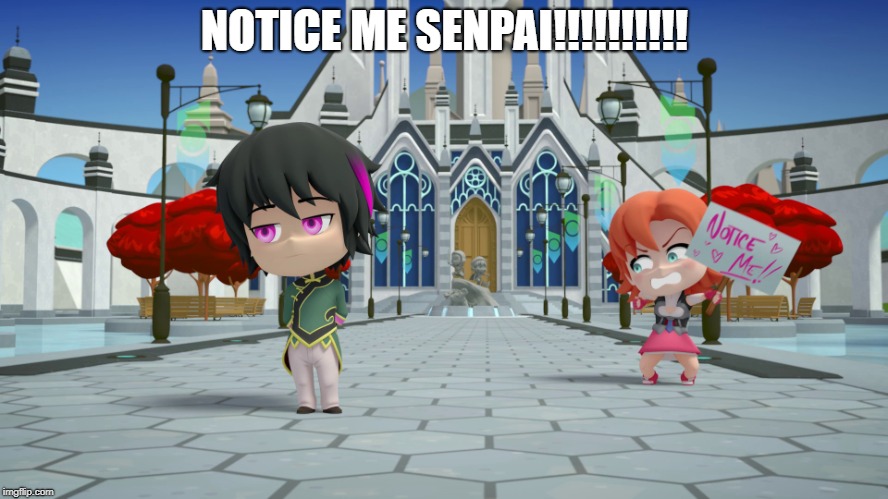 NOTICE ME!! | NOTICE ME SENPAI!!!!!!!!!! | image tagged in rwby,rwby chibi,funny memes,funny,notice me senpai,notice me | made w/ Imgflip meme maker