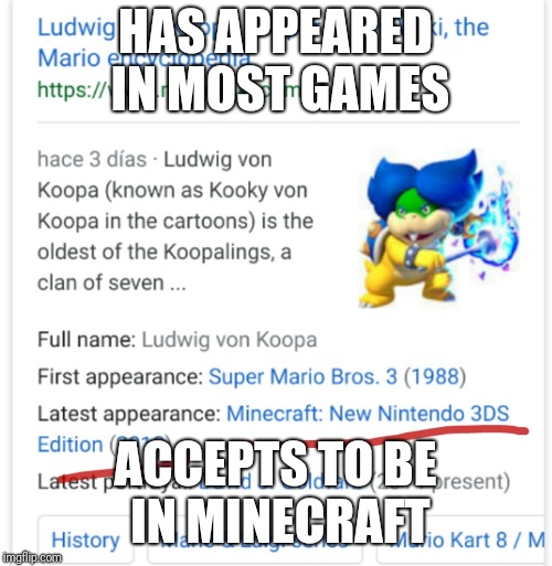 HAS APPEARED IN MOST GAMES; ACCEPTS TO BE IN MINECRAFT | image tagged in reupload | made w/ Imgflip meme maker