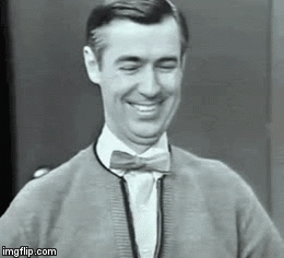 Upvote Week- A Pipe_Picasso event- Copy, use, and share | image tagged in gifs,mr rogers,upvote,upvote week,pipe_picasso | made w/ Imgflip video-to-gif maker