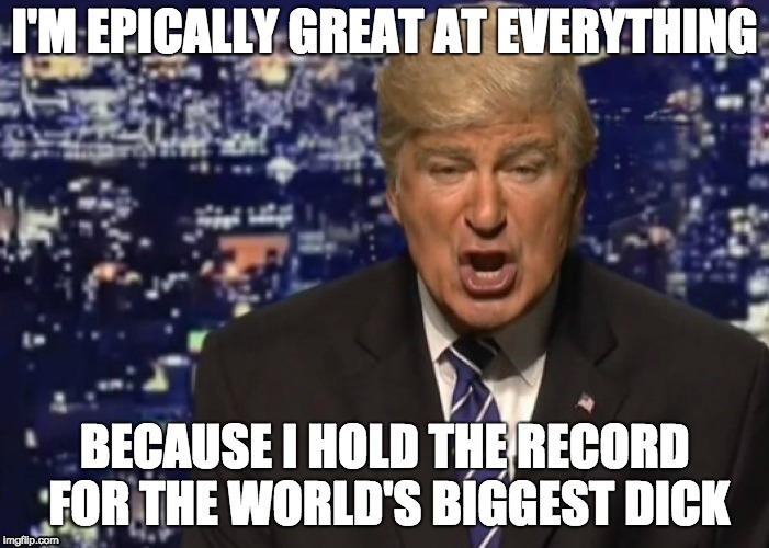 Trump's Constant Justification | image tagged in donald trump,snl,memes,alec baldwin,false | made w/ Imgflip meme maker