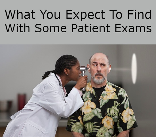 What You Expect To Find; With Some Patient Exams | made w/ Imgflip meme maker