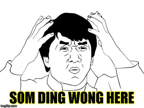 Jackie Chan WTF Meme | SOM DING WONG HERE | image tagged in memes,jackie chan wtf | made w/ Imgflip meme maker