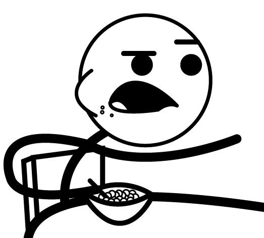 cereal guy Blank Template Imgflip