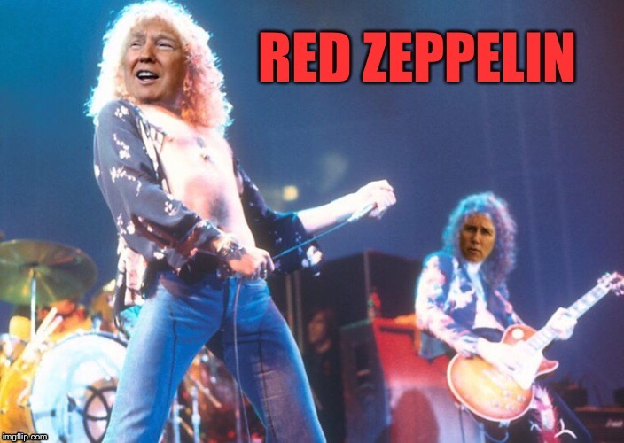 Better Red Than Dead | A | image tagged in led zeppelin,donald trump,mike pence,republican party,red,funny memes | made w/ Imgflip meme maker