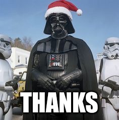Dearth Vader Santa | THANKS | image tagged in dearth vader santa | made w/ Imgflip meme maker