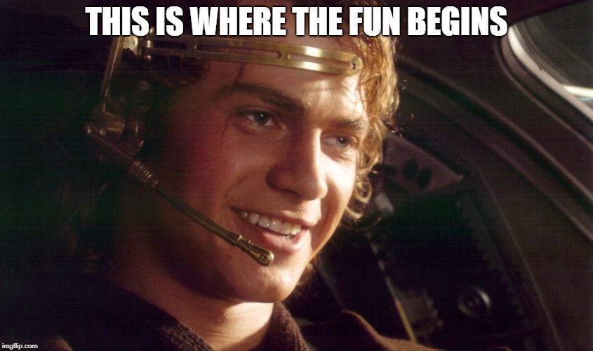 THIS IS WHERE THE FUN BEGINS | made w/ Imgflip meme maker