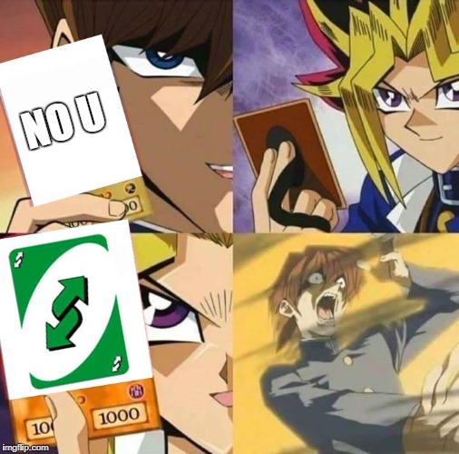 Yugioh card draw | NO U | image tagged in yugioh card draw | made w/ Imgflip meme maker