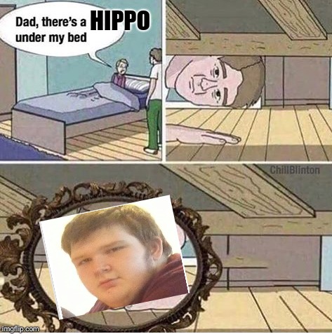 Wyatt Inc | HIPPO | image tagged in memes,funny memes | made w/ Imgflip meme maker