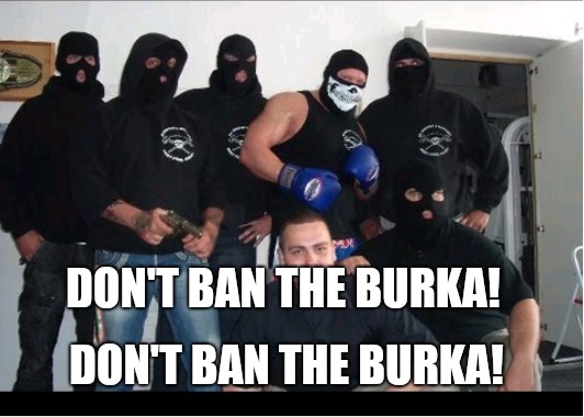 Don't ban the burka ? | DON'T BAN THE BURKA! DON'T BAN THE BURKA! | image tagged in burka,bad pun burka,memes,funny memes | made w/ Imgflip meme maker