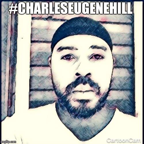 Charles Eugene Hill (@charleseugenehill) | holonis #charles_eugene_hill 

 | #CHARLESEUGENEHILL | image tagged in charles_eugene_hill,charles-eugene-hill | made w/ Imgflip meme maker