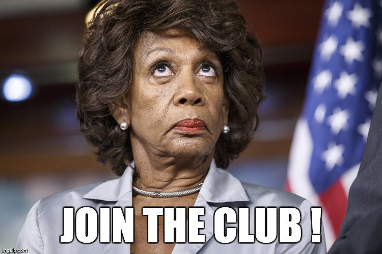 Maxine Water Korea | JOIN THE CLUB ! | image tagged in maxine water korea | made w/ Imgflip meme maker