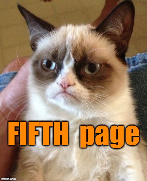 Grumpy Cat Meme | FIFTH  page | image tagged in memes,grumpy cat | made w/ Imgflip meme maker