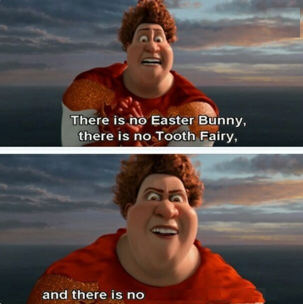 High Quality TIGHTEN MEGAMIND "THERE IS NO EASTER BUNNY" Blank Meme Template