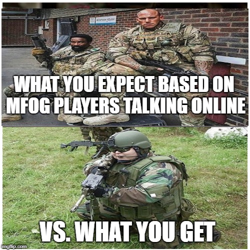 Magfed Only Games | WHAT YOU EXPECT BASED ON MFOG PLAYERS TALKING ONLINE; VS. WHAT YOU GET | image tagged in taken splitscreen | made w/ Imgflip meme maker