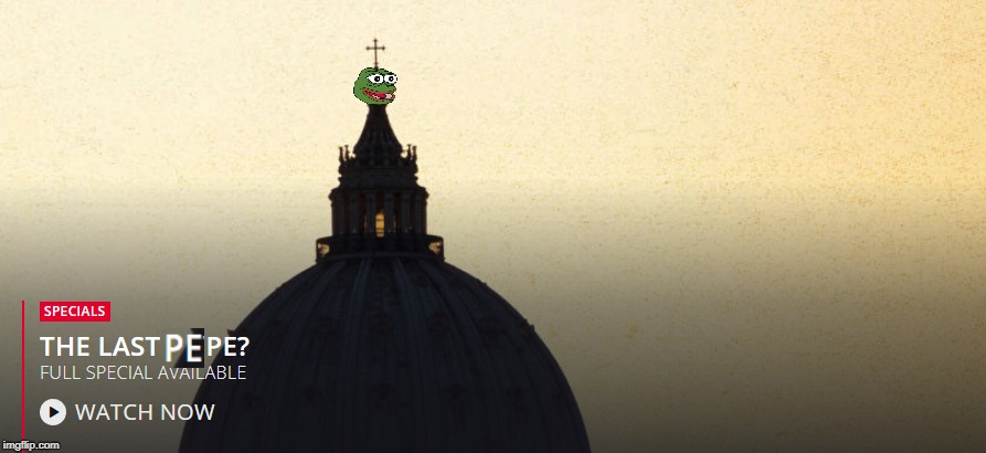 The Last Pope Meme Pepe Meme | image tagged in the last pope,pope francis,pope,catholic,memes,pepe | made w/ Imgflip meme maker