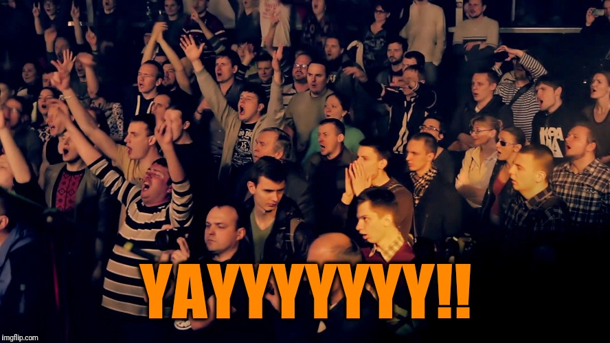 Clapping audience | YAYYYYYYY!! | image tagged in clapping audience | made w/ Imgflip meme maker