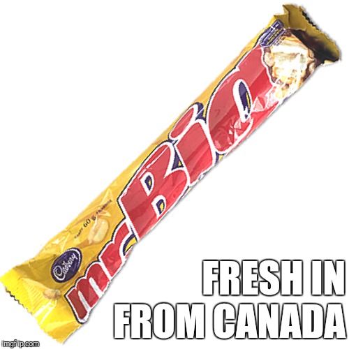 FRESH IN FROM CANADA | made w/ Imgflip meme maker