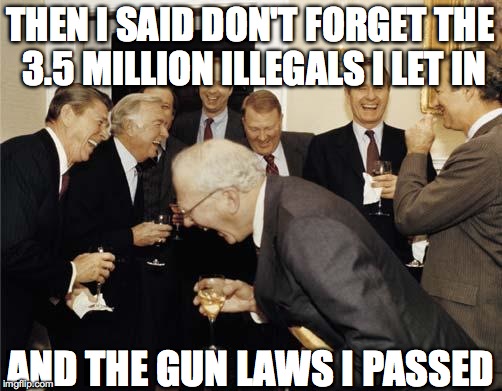 Ronald Reagan Joke | THEN I SAID DON'T FORGET THE 3.5 MILLION ILLEGALS I LET IN AND THE GUN LAWS I PASSED | image tagged in ronald reagan joke | made w/ Imgflip meme maker