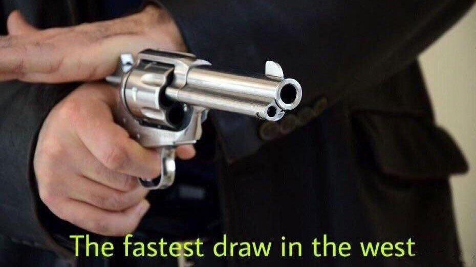 Fastest draw in the west Blank Meme Template