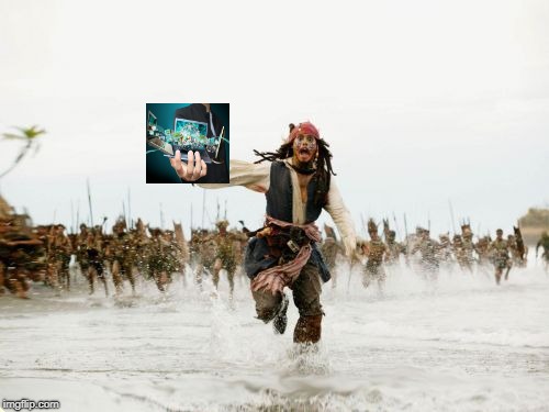 Jack Sparrow Being Chased Meme | image tagged in memes,jack sparrow being chased | made w/ Imgflip meme maker