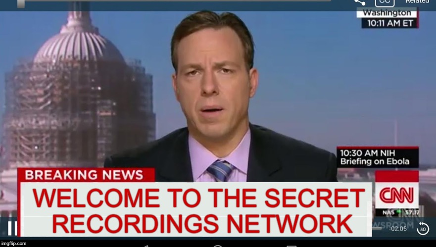 cnn breaking news template | WELCOME TO THE SECRET RECORDINGS NETWORK | image tagged in cnn breaking news template,secret recordings,memes,funny | made w/ Imgflip meme maker