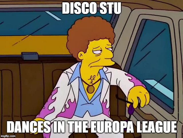 Sad Disco Stu | DISCO STU; DANCES IN THE EUROPA LEAGUE | image tagged in sad disco stu | made w/ Imgflip meme maker