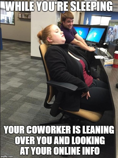 Secretive Coworkers