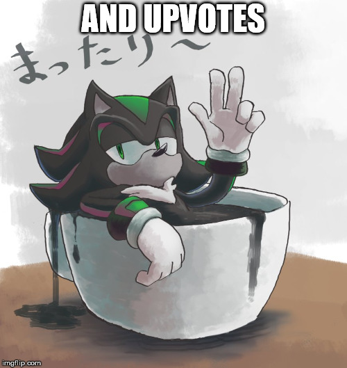 Mephiles Swimming In A Mug | AND UPVOTES | image tagged in mephiles swimming in a mug | made w/ Imgflip meme maker