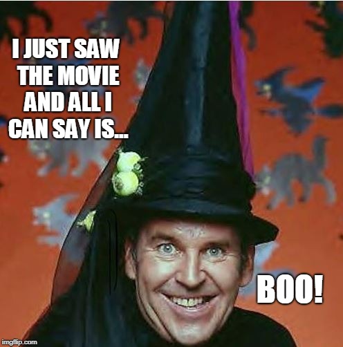 Paul Lynde, Movie Critic | I JUST SAW THE MOVIE AND ALL I CAN SAY IS... BOO! | image tagged in halloween,funny,movies,classics,goth memes | made w/ Imgflip meme maker