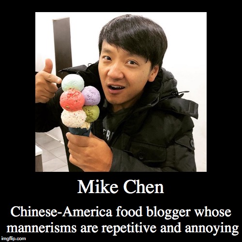 Mike Chen | image tagged in funny,demotivationals,mike chen,youtube | made w/ Imgflip demotivational maker