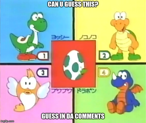 CAN U GUESS THIS? GUESS IN DA COMMENTS | image tagged in mario | made w/ Imgflip meme maker