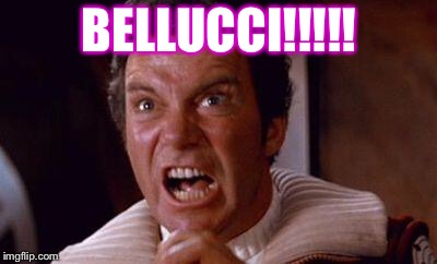 khan | BELLUCCI!!!!! | image tagged in khan | made w/ Imgflip meme maker