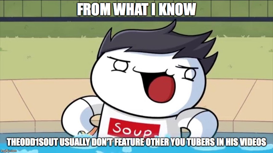 Ricegum Featured in Theodd1sout | FROM WHAT I KNOW; THEODD1SOUT USUALLY DON'T FEATURE OTHER YOU TUBERS IN HIS VIDEOS | image tagged in theodd1sout,ricegum,youtube,memes | made w/ Imgflip meme maker