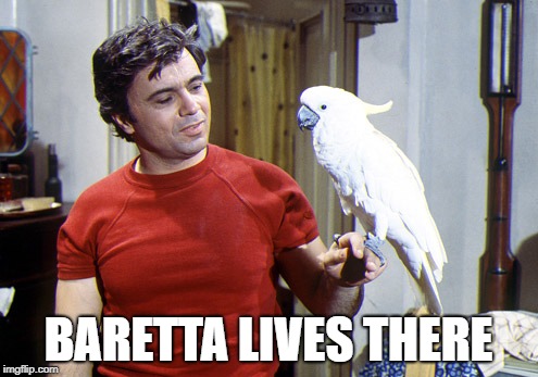 BARETTA LIVES THERE | made w/ Imgflip meme maker