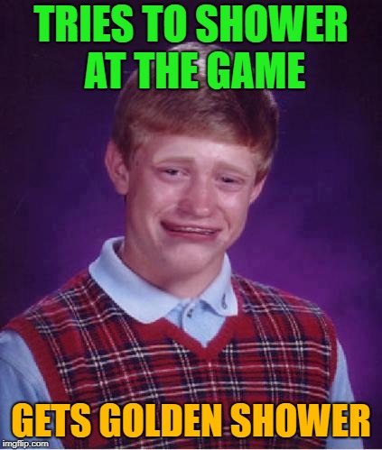 TRIES TO SHOWER AT THE GAME GETS GOLDEN SHOWER | made w/ Imgflip meme maker