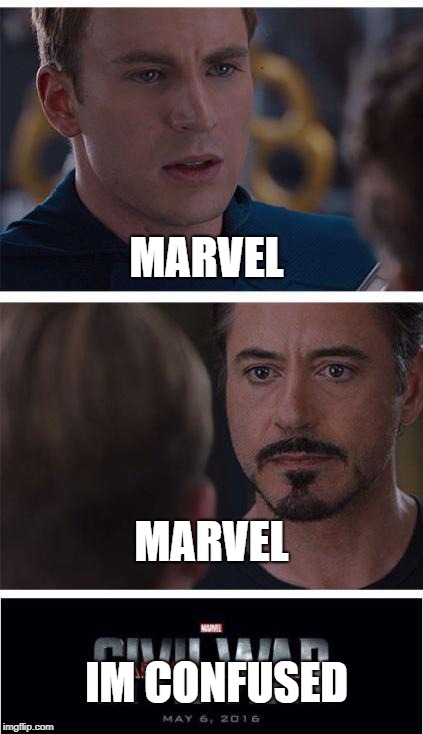 Marvel Civil War 1 | MARVEL; MARVEL; IM CONFUSED | image tagged in memes,marvel civil war 1 | made w/ Imgflip meme maker