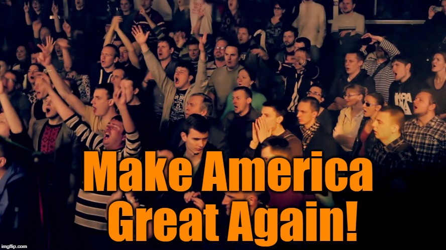 Clapping audience | Make America Great Again! | image tagged in clapping audience | made w/ Imgflip meme maker