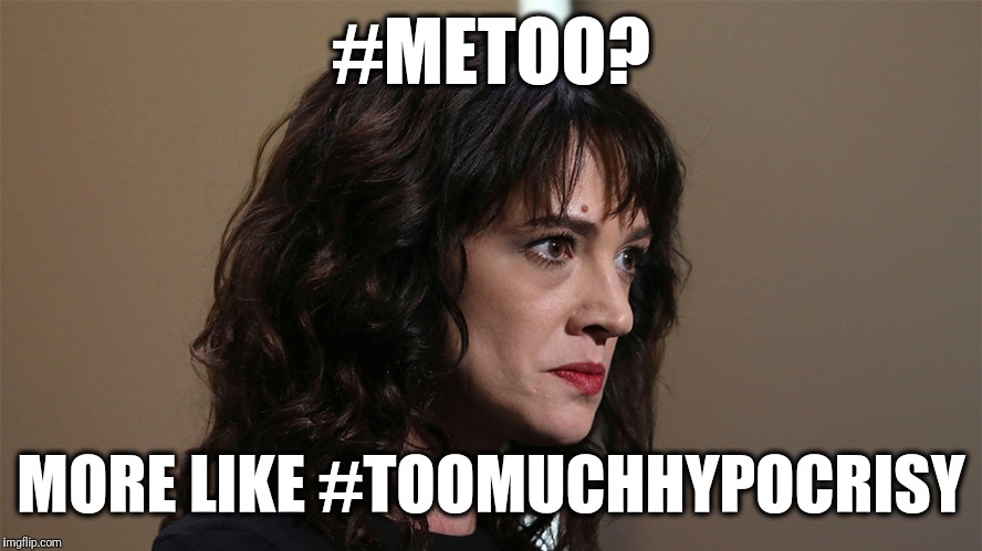Asia Argento, total hypocrite | #METOO? MORE LIKE #TOOMUCHHYPOCRISY | image tagged in memes,asia argento,metoo,hypocrisy | made w/ Imgflip meme maker