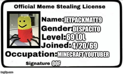 Official Meme Stealing License Imgflip