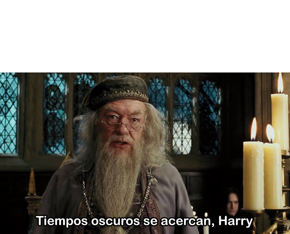 Tiempos oscuros se acercan, Harry Blank Meme Template